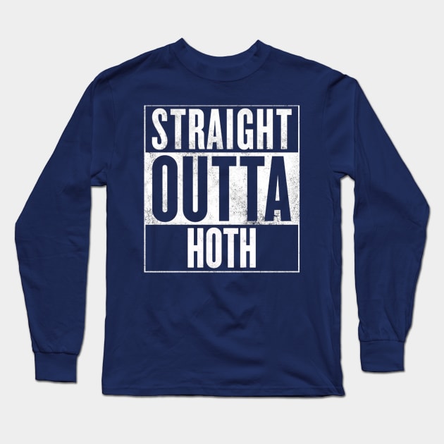 STRAIGHT OUTTA HOTH Long Sleeve T-Shirt by finnyproductions